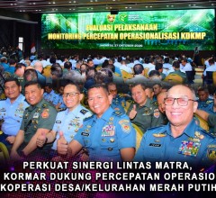 PERKUAT SINERGI LINTAS MATRA, KAS KORMAR DUKUNG PERCEPATAN OPERASIONAL KMP