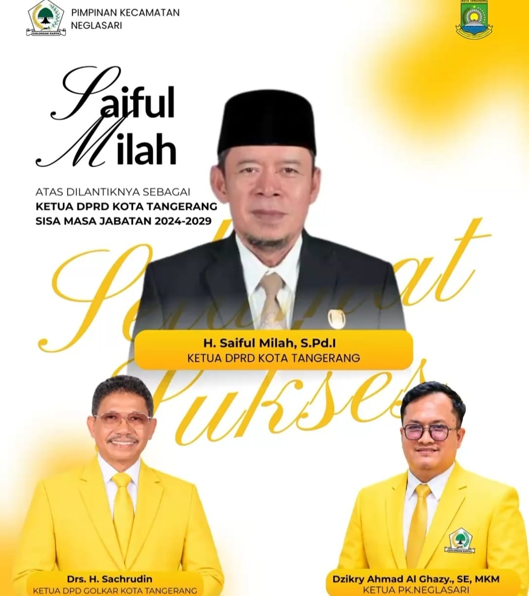 Ketua PK Golkar Neglasari Ucapkan Selamat Atas Pelantikan Saiful Milah Jadi Ketua DPRD Kota Tangeran