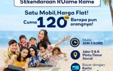 Tiket Seru Ancol - Satu Mobil Rame-Rame Harga Flat