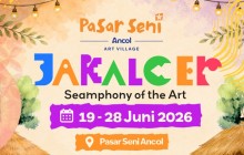 JAKALCER FEST 2026 Hadir di Pasar Seni Ancol - Hidupkan Kembali Rumah Kreativitas